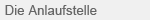Die Anlaufstelle